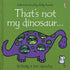 That's Not My Dinosaur