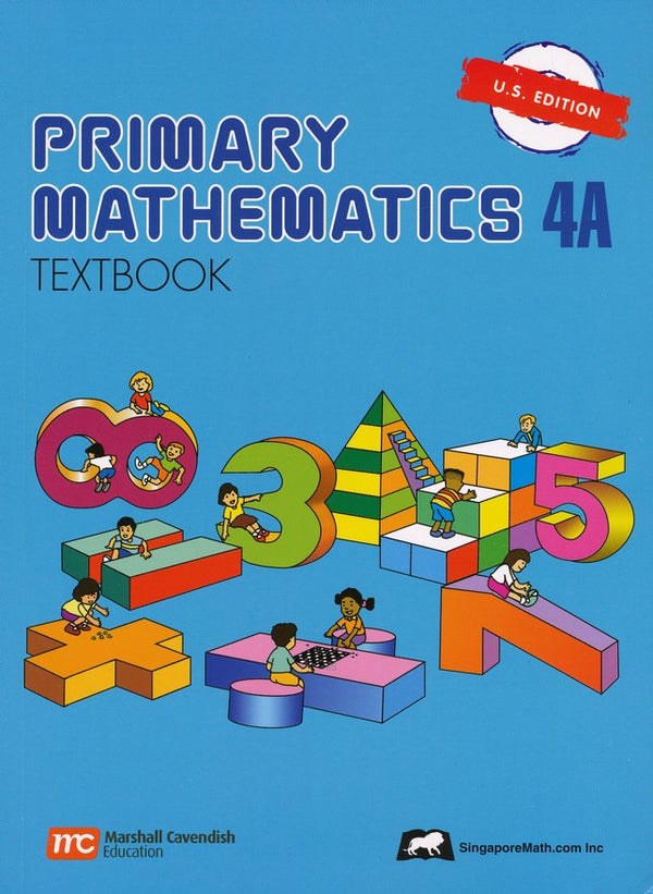 Singapore Math: Grade 4 Primary Math ( US Edition) Textbook 4A & 4B + Workbook 4A & 4B ( 4 books Set )