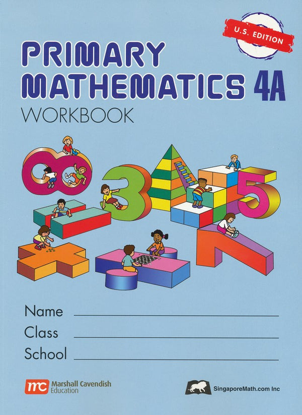Singapore Math: Grade 4 Primary Math ( US Edition) Textbook 4A & 4B + Workbook 4A & 4B ( 4 books Set )