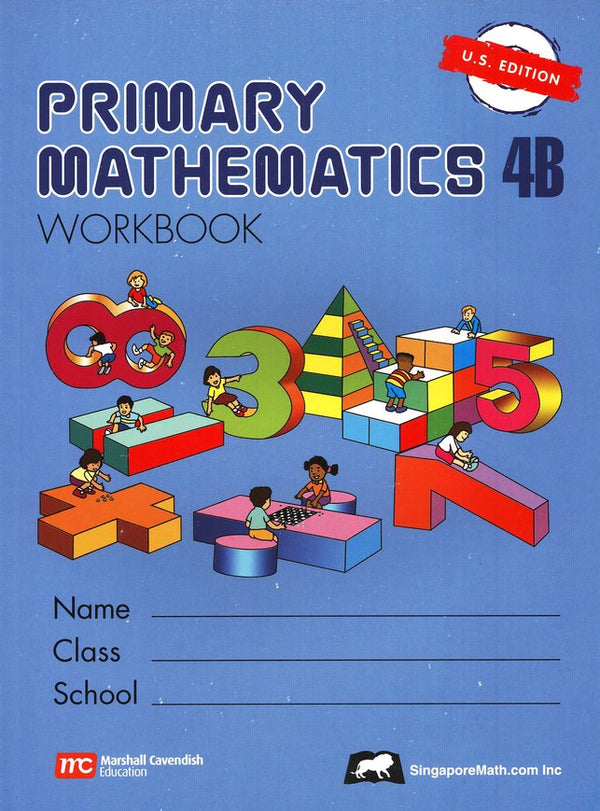 Singapore Math: Grade 4 Primary Math ( US Edition) Textbook 4A & 4B + Workbook 4A & 4B ( 4 books Set )