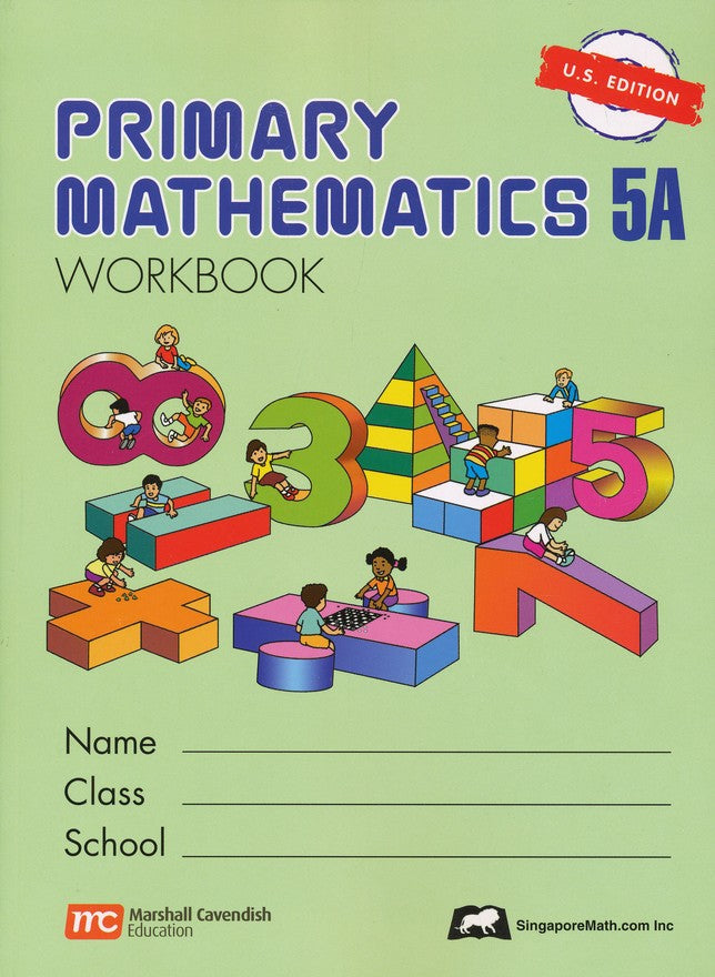Singapore Math: Grade 5 Primary Math Workbook 5A (US Edition)