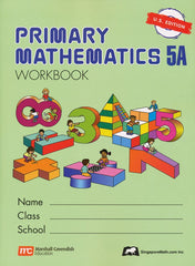 Singapore Math: Grade 5 Primary Math Workbook 5A (US Edition)