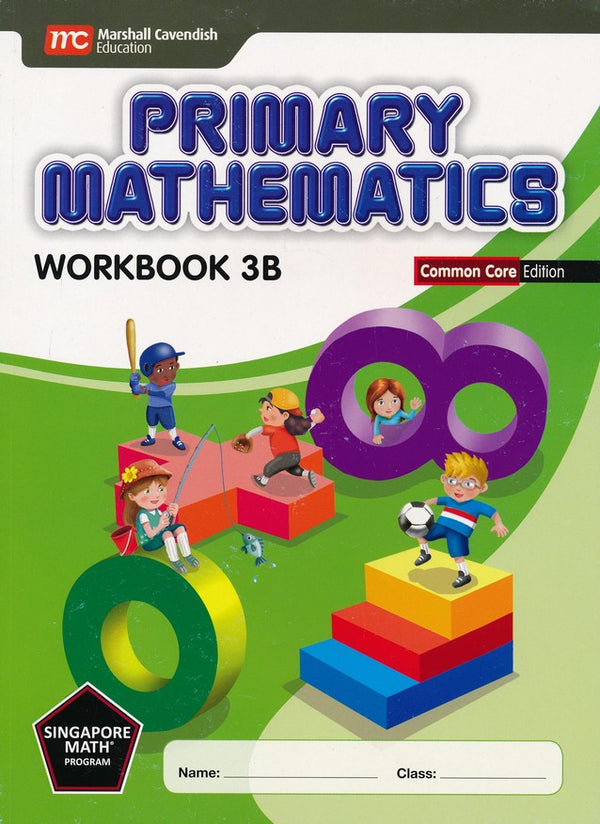 Singapore Math: Grade 3 Primary Math Textbook 3A & 3B + Workbook 3A & 3B (4 books set, Common Core Edition)