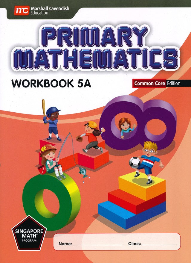 Singapore Math: Grade 5 Primary Math Workbook Set 5A & 5B (Common Core Edition)