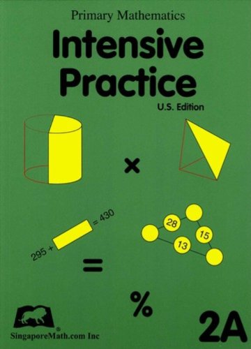 Singapore Math: Grade 2 Primary Mathematics Intensive Practice 2A