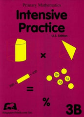 Singapore Math: Grade 3 Primary Mathematics Intensive Practice 3B