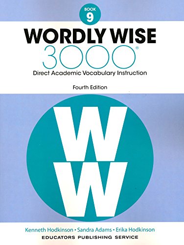 Wordly Wise 3000® 4th Edition Grade 9 SET -- Student Book, Test Booklet and Answer Key (Direct Academic Vocabulary Instruction)