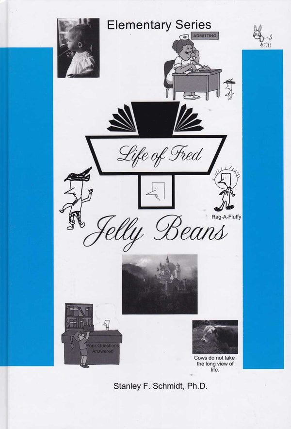 Life of Fred Elementary Set # 3: Ice Cream, Jelly Beans (Life of Fred Elementary Series)