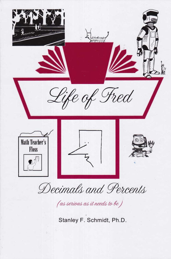 Life of Fred Fractions to Pre-Algebra 5-Book Set : Fractions, Decimals and Percents, Elementary Physics, Pre-Algebra 1 with Biology, and Pre-Algebra with Economics