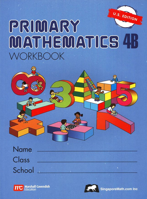 Singapore Math: Grade 4 Primary Math Workbook 4B (US Edition)