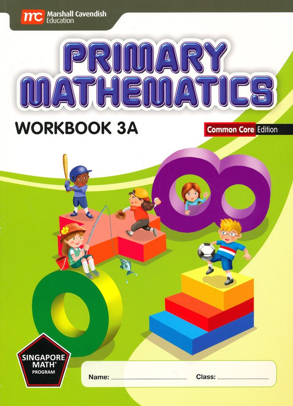 Singapore Math: Grade 3 Primary Math Workbook Set 3A & 3B (Common Core Edition)