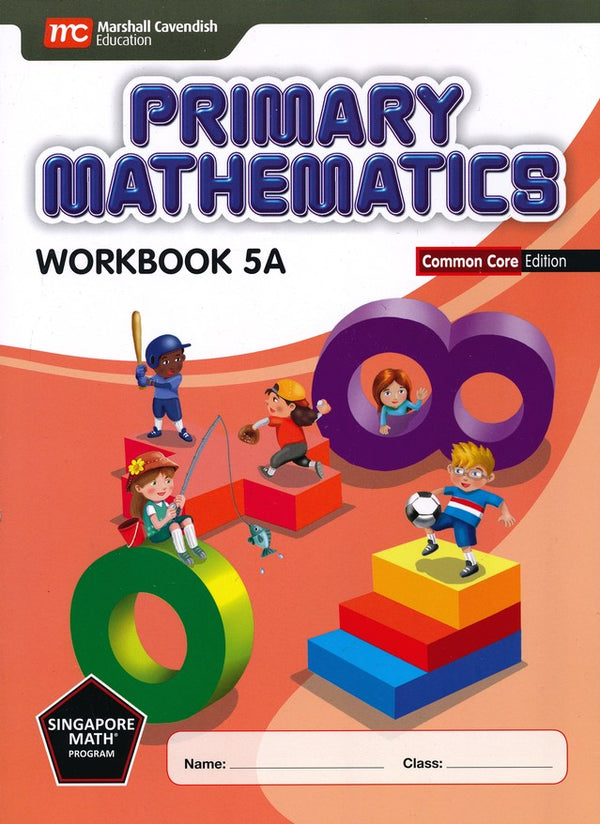 Singapore Math: Grade 5 Primary Math Textbook 5A & 5B + Workbook 5A & 5B (4 books set, Common Core Edition)