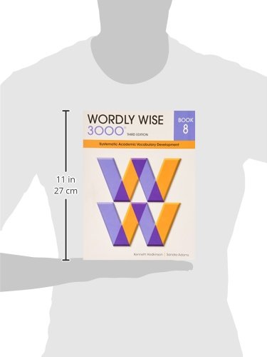 Wordly Wise 3000 Book 8: Systematic Academic Vocabulary Development