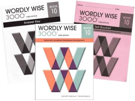 Wordly Wise 3000 Grade 10 SET -- Student, Answer Key and Tests (Systematic Academic Vocabulary Development)