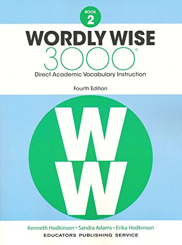 Wordly Wise 3000® 4th Edition Grade 2 SET -- Student Book, Test Booklet and Answer Key (Direct Academic Vocabulary Instruction)