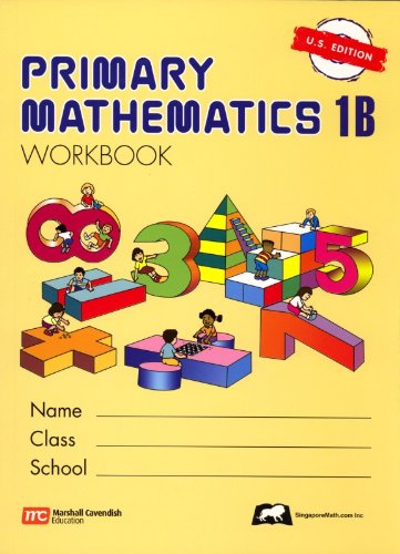Singapore Math: Grade1 Primary Math Workbook 1B (US Edition)
