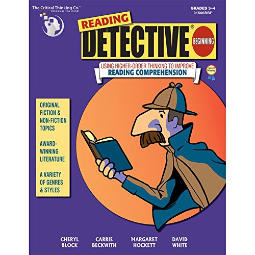 THE CRITICAL THINKING CO. READING DETECTIVE BEGINNING GR 3-4