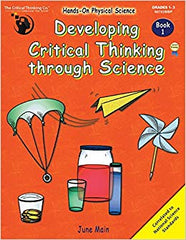 Developing Critical Thinking Through Science: Book 1