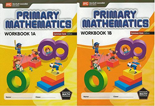 Singapore Math: Grade1 Primary Math Workbook Set 1A & 1B (Common Core Edition)