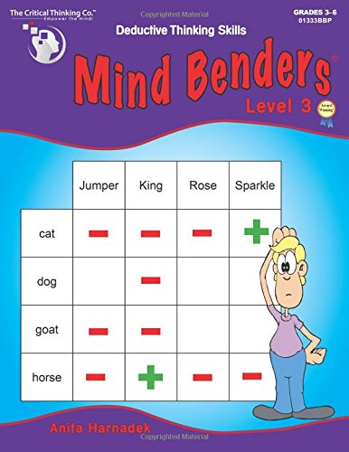 The Critical Thinking Mind Benders Book 3 School Workbook