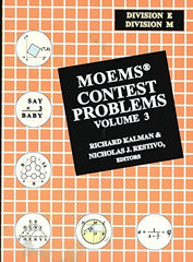 MOEMS Contest Problems, Volume 3 (Division E & M)